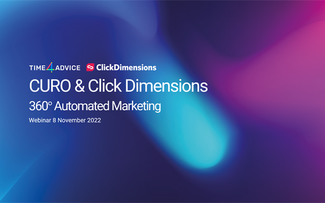 CURO & Click Dimensions - 360° Automated Marketing - Webinar Recording